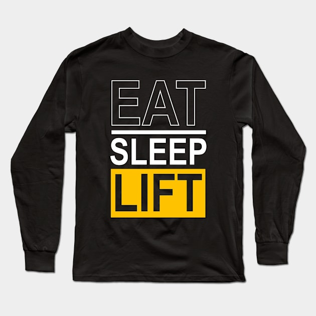 Eat Sleep Lift Long Sleeve T-Shirt by Rebus28